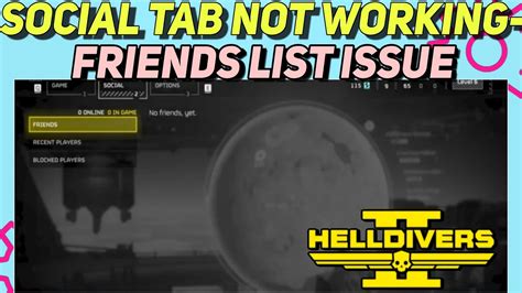 helldivers 2 friend list empty|Friends not showing up in my 'Social' tab :: HELLDIVERS™ 2 .